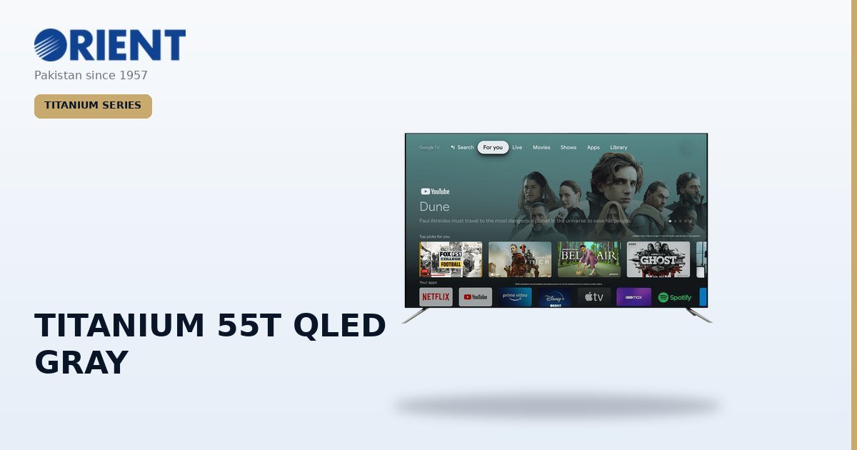 Orient Titanium 55T QLED TV
